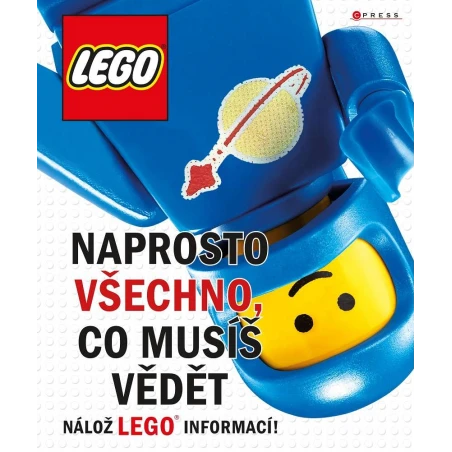 LEGO® Naprosto všechno, co musíš vědět